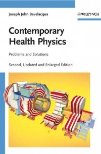 Contemporary Health Physics. Problems and Solutions