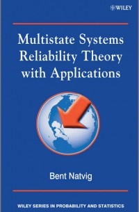 Multistate Systems Reliability Theory with Applications