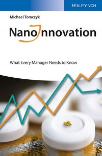 NanoInnovation. What Every Manager Needs to Know