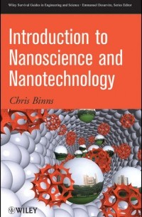Chris  Binns - Introduction to Nanoscience and Nanotechnology