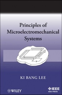 Ki Lee Bang - Principles of Microelectromechanical Systems