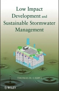 Thomas Cahill H. - Low Impact Development and Sustainable Stormwater Management