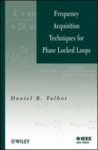 Daniel Talbot B. - Frequency Acquisition Techniques for Phase Locked Loops