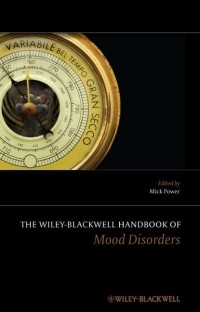 Mick  Power - The Wiley-Blackwell Handbook of Mood Disorders