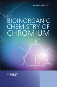 The Bioinorganic Chemistry of Chromium