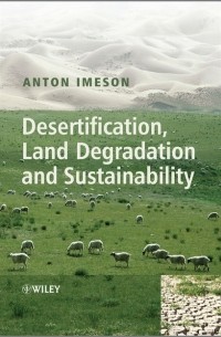 Desertification, Land Degradation and Sustainability