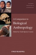 Clark Larsen Spencer - A Companion to Biological Anthropology