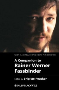 A Companion to Rainer Werner Fassbinder