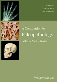 Anne Grauer L. - A Companion to Paleopathology