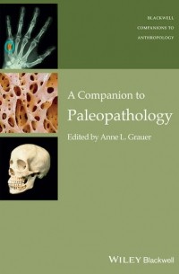 A Companion to Paleopathology