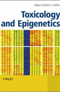 Saura Sahu C. - Toxicology and Epigenetics