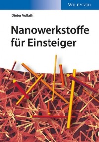 Dieter  Vollath - Nanowerkstoffe f?r Einsteiger