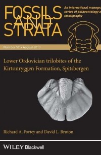Ричард Форти - Lower Ordovician trilobites of the Kirtonryggen Formation, Spitsbergen