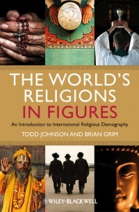 Johnson Todd M. - The World's Religions in Figures. An Introduction to International Religious Demography