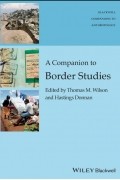 Wilson Thomas M. - A Companion to Border Studies