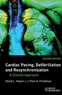 Hayes David L. - Cardiac Pacing, Defibrillation and Resynchronization. A Clinical Approach