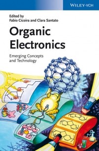 Organic Electronics. Emerging Concepts and Technologies