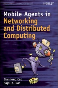 Mobile Agents in Networking and Distributed Computing