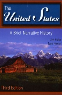 The United States. A Brief Narrative History