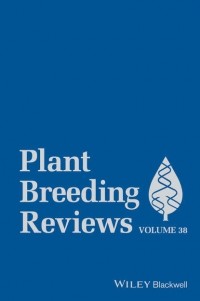 Группа авторов - Plant Breeding Reviews, Volume 38