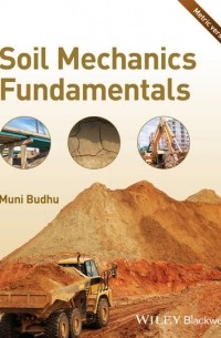 Muniram Budhu - Soil Mechanics Fundamentals