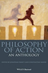 Philosophy of Action. An Anthology