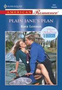 Кара Леннокс - Plain Jane's Plan
