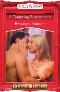 Бронуин Джеймсон - A Tempting Engagement