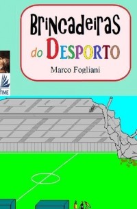 Marco  Fogliani - Brincadeiras Do Desporto