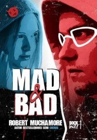 Роберт Маркмор - Rock War 1. Mad & Bad
