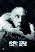 Стивен Р. Боун - Amundsen Ostatni Wiking