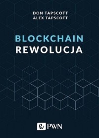 Алекс Тапскотт - Blockchain Rewolucja