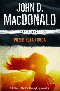 John D.  MacDonald - Przebiegła i ruda