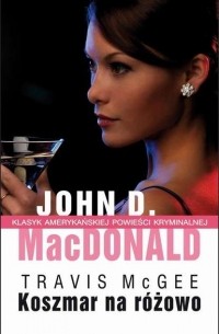 John D.  MacDonald - Koszmar na r?żowo