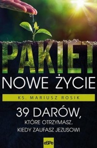 Mariusz  Rosik - Pakiet Nowe Życie