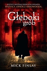 Мик Финли - Głęboki grób