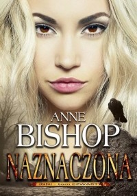 Anne  Bishop - Naznaczona Inni – tom 4