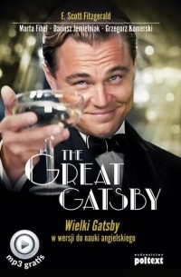  - The Great Gatsby. Wielki Gatsby w wersji do nauki angielskiego