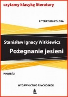 Stanisław Ignacy Witkiewicz - Pożegnanie jesieni