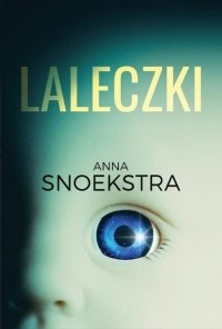 Анна Снокстра - Laleczki