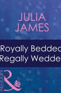 Royally Bedded, Regally Wedded