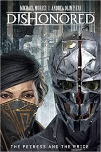  - Dishonored Vol. 2: The Peeress and the Price