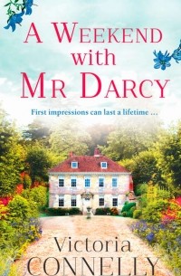 A Weekend with Mr Darcy