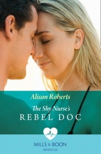 The Shy Nurse's Rebel Doc