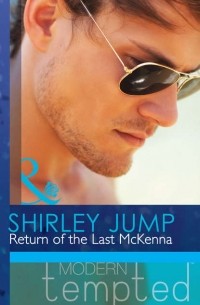 Ширли Джамп - Return of the Last McKenna