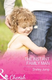 Ширли Джамп - The Instant Family Man