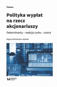 Polityka wypłat na rzecz akcjonariuszy