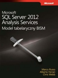  - Microsoft SQL Server 2012 Analysis Services: Model tabelaryczny BISM