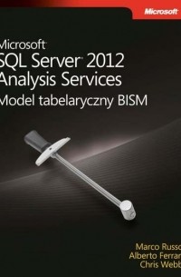  - Microsoft SQL Server 2012 Analysis Services: Model tabelaryczny BISM