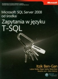  - Microsoft SQL Server 2008 od środka: Zapytania w języku T-SQL